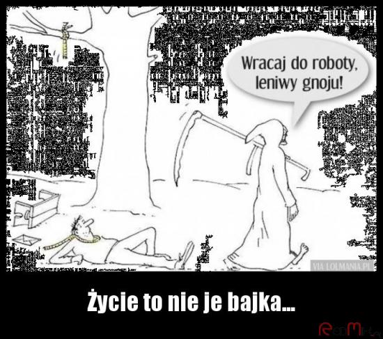 Życie to nie bajka | Najlepsze Demotywatory, bardzo śmieszne obrazki, głupie memy i grafiki | RedMik.pl